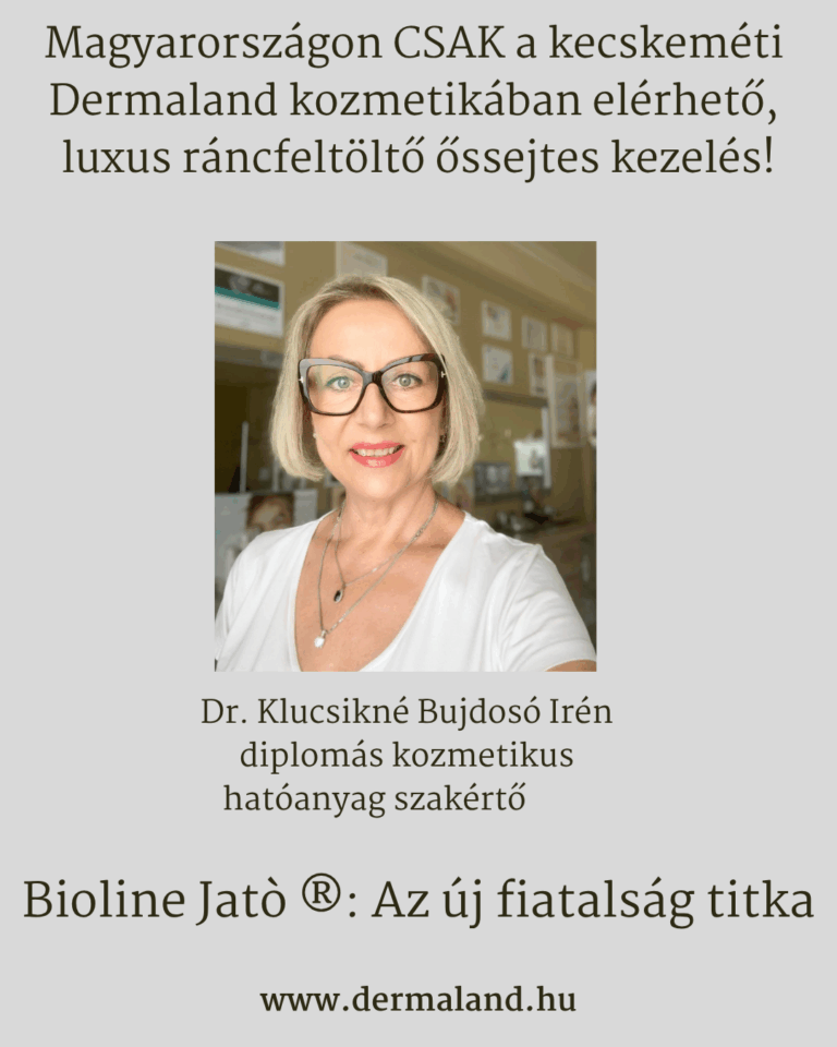 luxus olasz egyedülálló, innovatív, természetes, balaton, kecskemét, budapest, cegléd, szeged, eger, miskolc, debrecen, győr, esztergom, baja, üröm, telki, budakeszi, színész, jogász, bíró, tanár, orvosi, kecskeméti kozmetikus, dermaland kozmetika, Bioline Jatò ® Ráncfeltöltő Exosoma őssejtes kezelés, ráncfeltöltés, balatonfüred, vip
