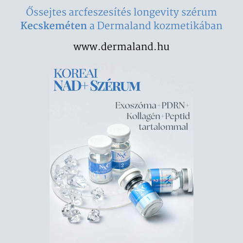 Nad+ koreai longevity arcfeszesítés és feltöltés lézeres mezoterápiával, Dr. Klucsikné Bujdosó Irén Diplomás kozmetikus Esztétikai hatóanyag szakértő, kecskeméti Dermaland kozmetika
