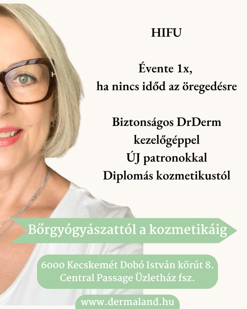 Megérkeztek végre a kecskeméti Dermaland kozmetikába a DrDerm gépem új patronjai, mellyek évente egyszer megfiatalodhat a bőröd: HIFU kezelés a rendőrség közelében, Malom pláza Alföld áruház, Passage centrál üzletház
